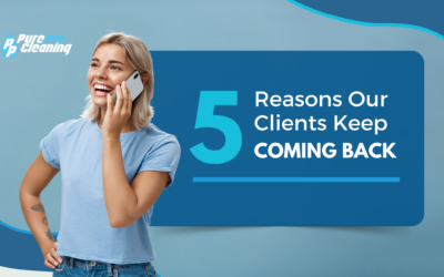 5 Reasons Our Clients Keep Coming Back